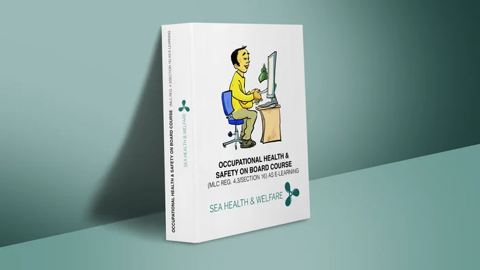 e-Learning Course on Occupational Health & Safety on board (Section 16)